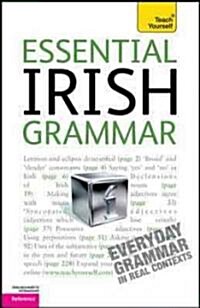 Teach Yourself Essential Irish Grammar (Paperback, 2nd, Bilingual)