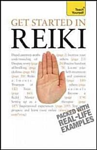 Teach Yourself Get Started in Reiki (Paperback, Reprint)