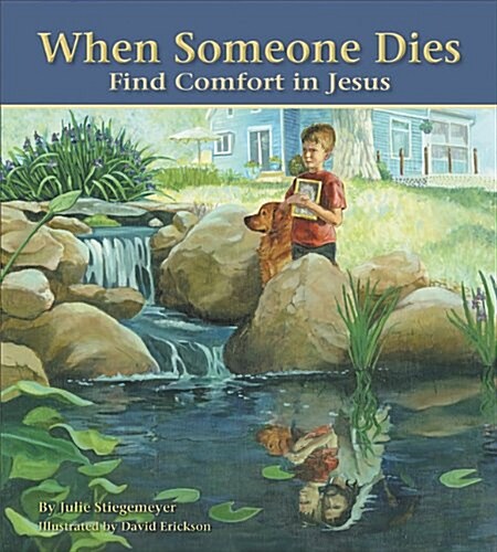 When Someone Dies: Find Comfort in Jesus (Hardcover)