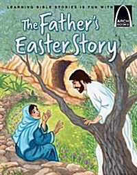 The Fathers Easter Story (Paperback)