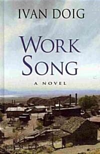Work Song (Hardcover, Large Print)