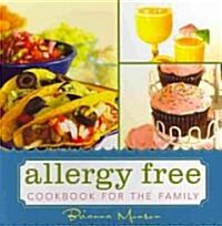 Allergy Free Cookbook for the Family (Hardcover)
