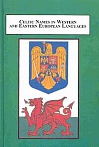 Celtic Names in Western and Eastern European Languages (Hardcover)