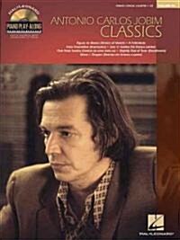 Antonio Carlos Jobim Classics: Piano Play-Along Volume 99 (Hardcover)