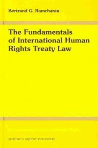 The fundamentals of international human rights treaty law