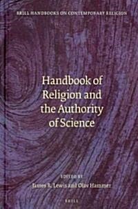 Handbook of Religion and the Authority of Science (Hardcover)