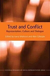 Trust and Conflict : Representation, Culture and Dialogue (Hardcover)