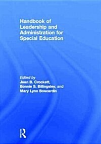 Handbook of Leadership and Administration for Special Education (Hardcover)