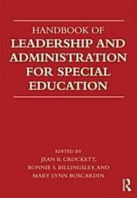 Handbook of Leadership and Administration for Special Education (Paperback)