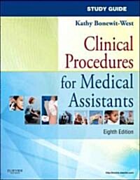 Study Guide for Clinical Procedures for Medical Assistants (Paperback, 8th)