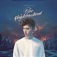 [수입] Troye Sivan - Blue Neighbourhood [Deluxe Edition]