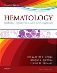 Hematology: Clinical Principles and Applications (Hardcover, 4, Revised)