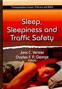 Sleep, Sleepiness & Traffic Safety (Hardcover, UK)