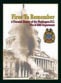 Fires to Remember (Hardcover)
