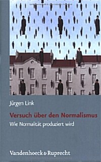 Versuch Uber Den Normalismus: Wie Normalitat Produziert Wird (Paperback, 5)