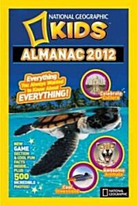 National Geographic Kids Almanac 2012 (Hardcover)