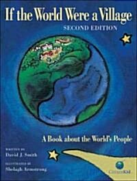 If the World Were a Village: A Book about the Worlds People (Hardcover, 2)
