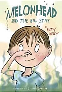 [중고] Melonhead and the Big Stink (Paperback)