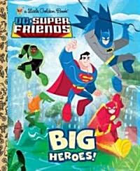 [중고] DC Super Friends: Big Heroes! (Hardcover)