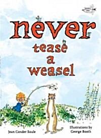 Never Tease a Weasel (Paperback)