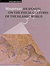 Muqarnas, Volume 27 (Hardcover)