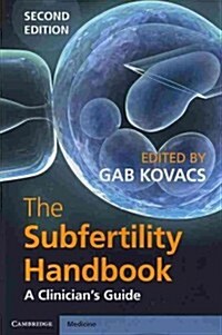 The Subfertility Handbook : A Clinicians Guide (Paperback, 2 Revised edition)