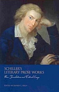 Schillers Literary Prose Works: 2-Volume Set (Paperback, Revised)