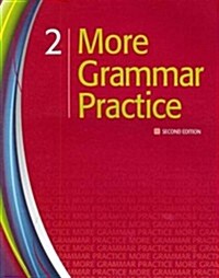 More Grammar Practice 2 (Paperback, 2)