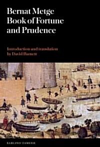 Book of Fortune and Prudence (Llibre de Fortuna I Prudencia) (Paperback)
