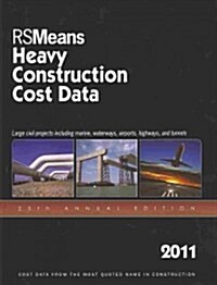 RSMeans Heavy Construction Cost Data (Paperback, 25th, 2011)