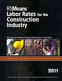 RSMeans Labor Rates for the Construction Industry 2011 (Paperback, 38th, Annual)