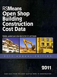 RSMeans Open Shop Building Construction Cost Data (Paperback, 27th, 2011)