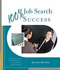 100% Job Search Success (Paperback, 2nd)