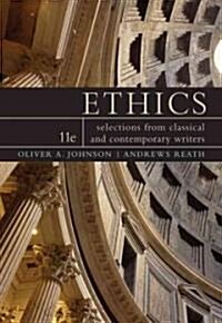 Ethics: Selections from Classic and Contemporary Writers (Paperback, 11)