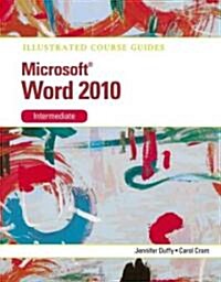 Microsoft Word 2010 Intermediate (Spiral)