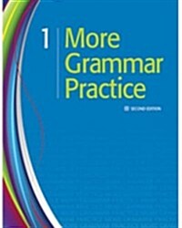 More Grammar Practice 1 (Paperback, 2, Revised)