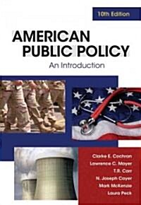 American Public Policy (Paperback, 10th)