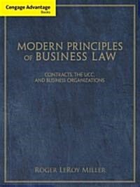Modern Principles of Business Law: Contracts, the UCC, and Business Organizations (Paperback)