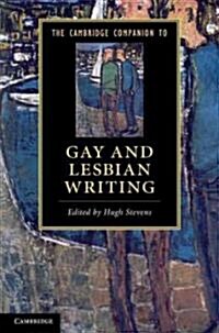 The Cambridge Companion to Gay and Lesbian Writing (Hardcover)