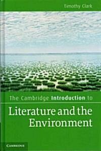 The Cambridge Introduction to Literature and the Environment (Hardcover)