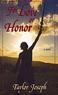 For Love or Honor (Paperback)