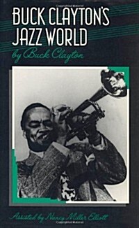 Buck Claytons Jazz World (Paperback, New ed)