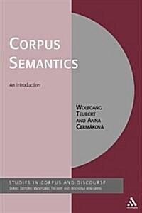 Corpus Semantics: An Introduction (Paperback)