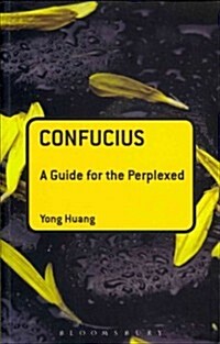 Confucius: A Guide for the Perplexed (Paperback)