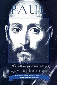 Paul: The Man and the Myth : The Man And The Myth (Paperback)