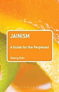 Jainism: A Guide for the Perplexed (Hardcover)