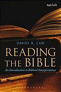Reading the Bible : An Introduction to Biblical Interpretation (Paperback)