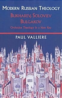 Modern Russian Theology : Ortholdox Theology In A New Key (Hardcover)