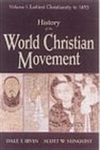 History of the World Christian Movement (Paperback)