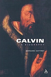 Calvin, A Biography (Paperback)